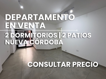 DEPARTAMENTO CON PATIO A ESTRENAR - NUEVA C�RDOBA 2 DORMITORIOS
